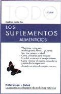 Todo sobre los suplementos alimenticios