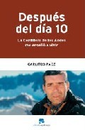 Despues del dia 10: la cordillera de los andes me ense&ntilde;o a vivir