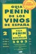 Guia pe&ntilde;in de los vinos de espa&ntilde;a 2003