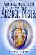 Angeles de proteccion: historias reales del arcangel miguel (2&ordf; e d.)