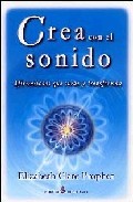 Crea con el sonido: afirmaciones que curan y transforman