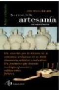 Las rutas de la artesania en andalucia