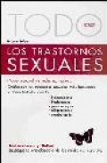 Todo sobre los trastornos sexuales: placer sexual y medicina natu ral