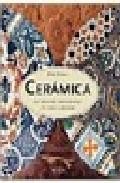 Ceramica: sus tecnicas tradicionales en todo el mundo 