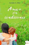 Amar sin condiciones