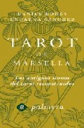 El libro de oro y tarot de marsella: simbologia, interpretacion y tiradas