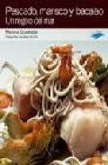 Pescado, marisco y bacalao: un regalo del mar