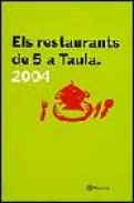 Els restaurants de 5 a taula (2004)