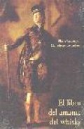 El libro del amante del whisky (3&ordf; ed.)