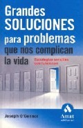 Grandes soluciones para problemas que nos complican