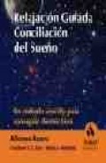 Relajacion guiada 1: conciliacion del sue&ntilde;o (incluye cd)