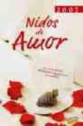 Nidos de amor 2007: la guia de los hotelitos romanticos de espa&ntilde;a (guias singulares)