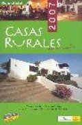 Guia oficial de casas rurales de espa&ntilde;a - asetur 2007 (guias visuales)