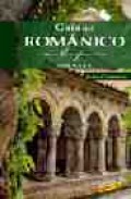 Guia del romanico en espa&ntilde;a (guias singulares)