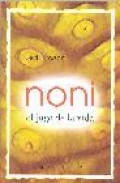 Noni: el jugo de la vida