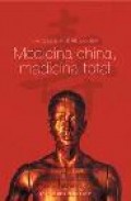 Medicina china, medicina total