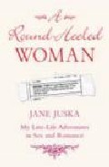 A round-heeled woman