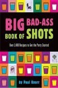 The big bad-ass book of shots