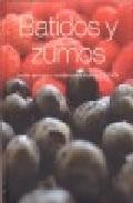Deliciosas recetas zumos y batidos 