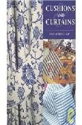 Cushions and curtains