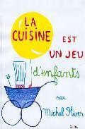 La cuisine est un jeu d enfants