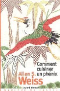 Comment cuisiner un phenix