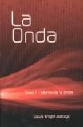 La onda i: montando la onda