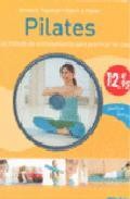 Pilates (eficaz metodo de entrenamiento para practicar en casa) ( incluye dvd)
