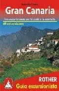Gran canaria: las mejores rutas por costa y monta&ntilde;a - 40 excursio nes