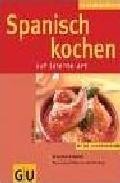 Spanisch kochen auf leichte art