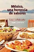 Mexico, una herencia de sabores 