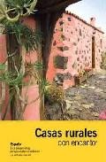 Casas rurales 2009(guias con encanto) 