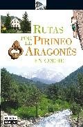 Rutas por el pirineo aragones en coche 