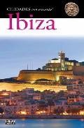 Ciudades con encanto: ibiza 