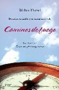 Caminos de fuego 