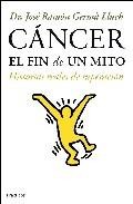 Cancer: el fin de un mito
