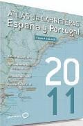 Atlas de carreteras de espa&ntilde;a y portugal 2011 (11&ordf; ed) 