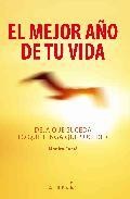 El mejor a&ntilde;o de tu vida: deja que suceda lo que tenga que suceder 