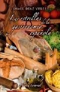 Las estrellas de la gastronomia espa&ntilde;ola 