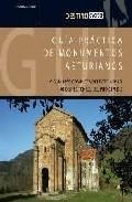 Guia practica de monumentos asturianos 