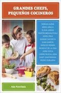 Grandes chefs, peque&ntilde;os cocineros 