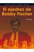El ajedrez de bobby fischer 