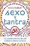 Sexo y tantra: los secretos mas sensuales del erotismo oriental a tu alcance