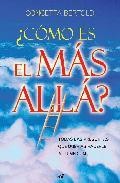 &iquest;como es el mas alla?: todas las preguntas que querias hacerle a tu medium