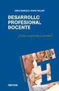 Desarrollo profesional docente: &iquest;como se aprende a ense&ntilde;ar?