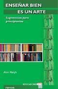 Ense&ntilde;ar bien es un arte: sugerencias para principiantes 