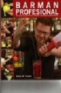 Barman profesional: una guia completa para obtener resultados 