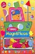 Formas magneticas (mis primeros libros magneticos) 