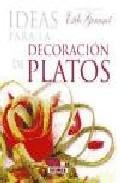 Ideas p/decoracion de platos 