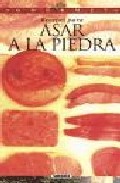 Asar a la piedra